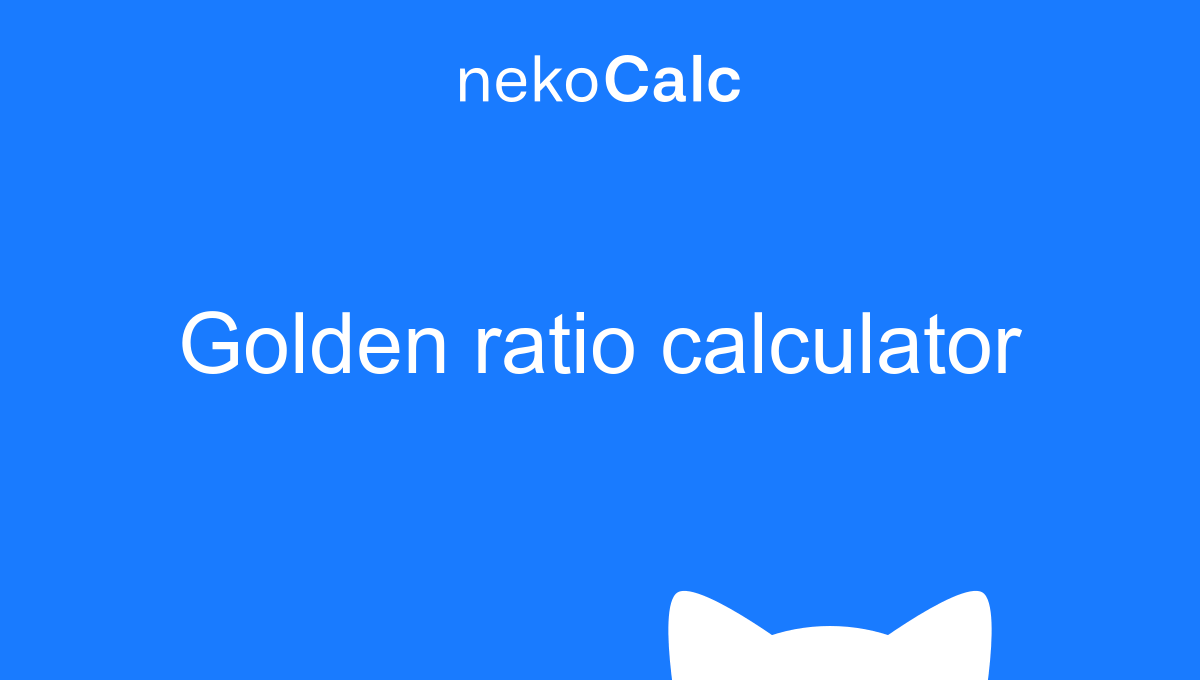 Golden ratio calculator